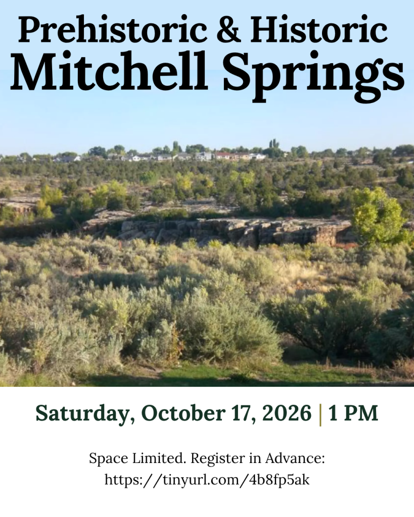 Prehistoric & Historic Mitchell Springs, Saturday, October 17, 2026, at 1 PM. Space Limited. Register in Advance at https://tinyurl.com/4b8fp5ak
